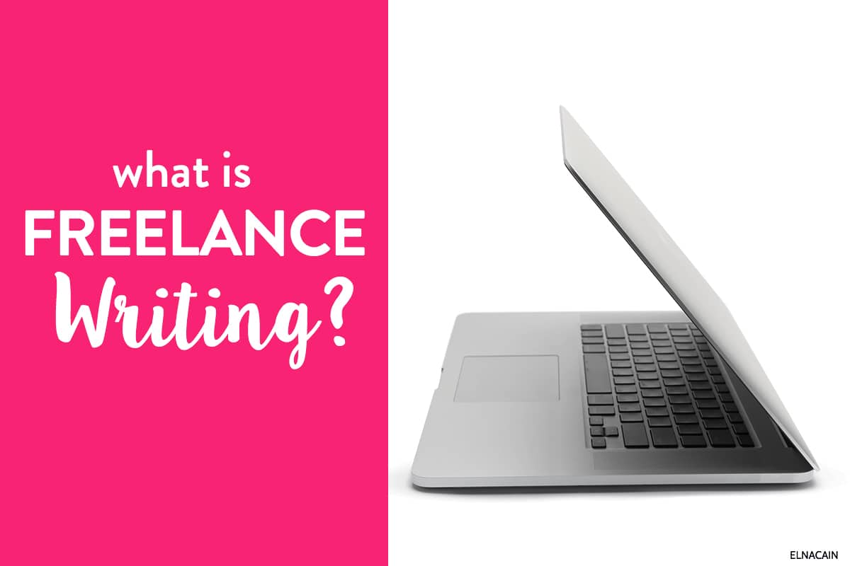 what is freelance writing get started