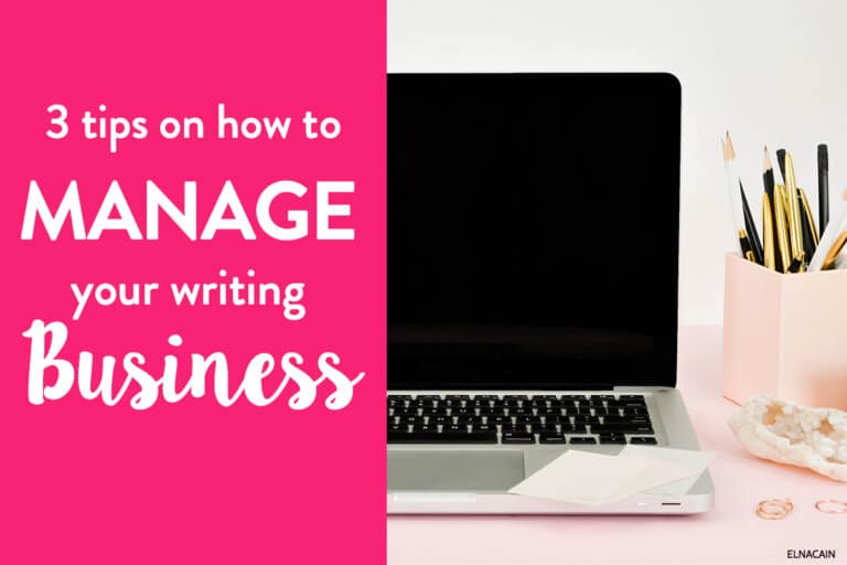 3 Tips on How to Manage Your Freelance Writing Career