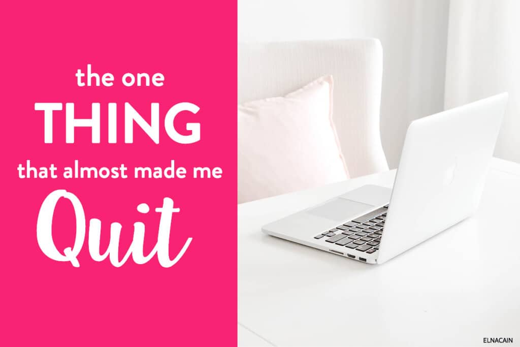 Should I Quit My Job? The One Thing That Almost Made Me Quit Freelance Writing