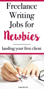 Landing Your First Job (Freelance Writing Jobs for Newbie) - Elna Cain