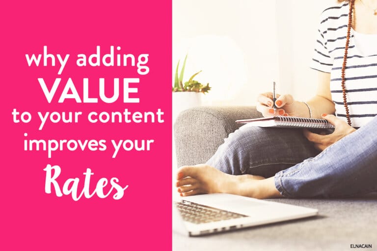 Why Adding Value to Your Content Improves Your Freelance Writing Rate