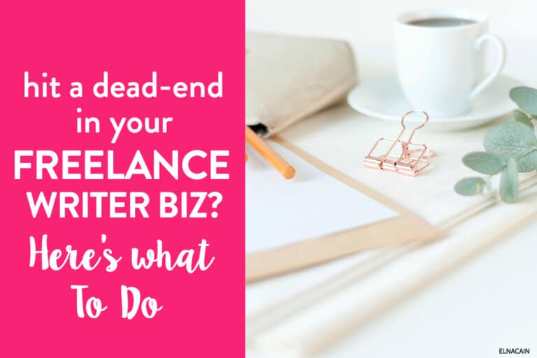 Hit a Dead-End With Your Freelance Writing Business? Here’s What to Do