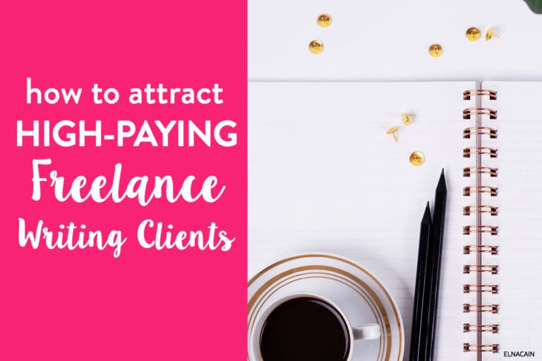 12 Highly Effective Ways to Get Freelance Writing Clients