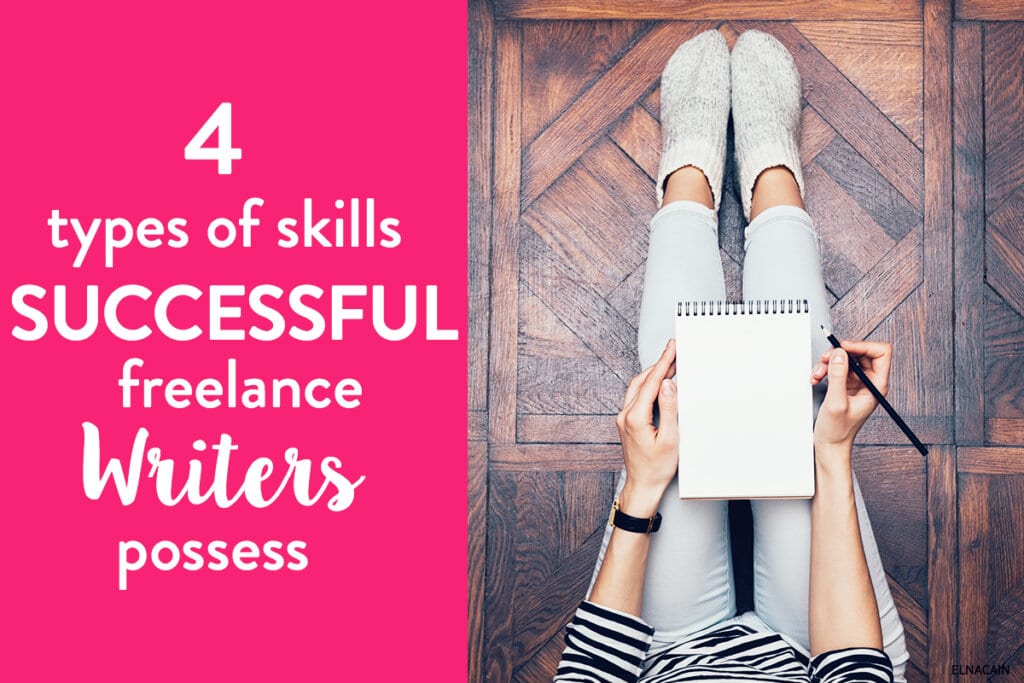 4 Skills Profitable Freelance Writers Possess (Video)