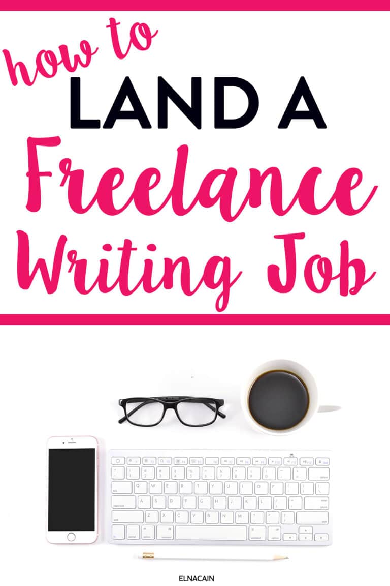 How to Land a Freelance Writing Job in 2025 (as a Beginner) - Elna Cain