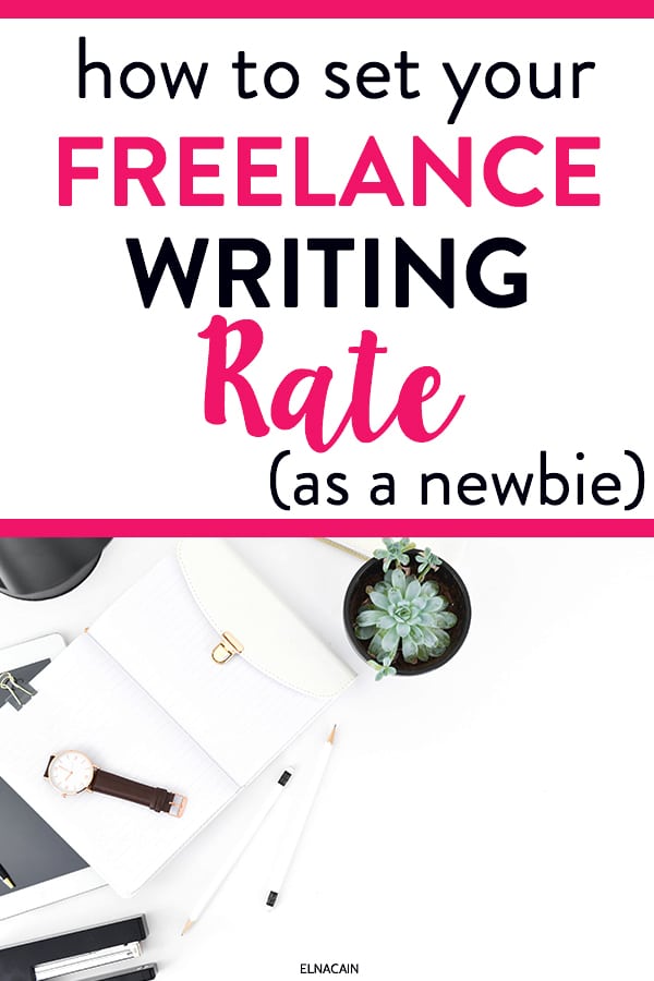 Your Freelance Writing Rates As A Beginner How Much To Charge   Freelance Writing Rate 