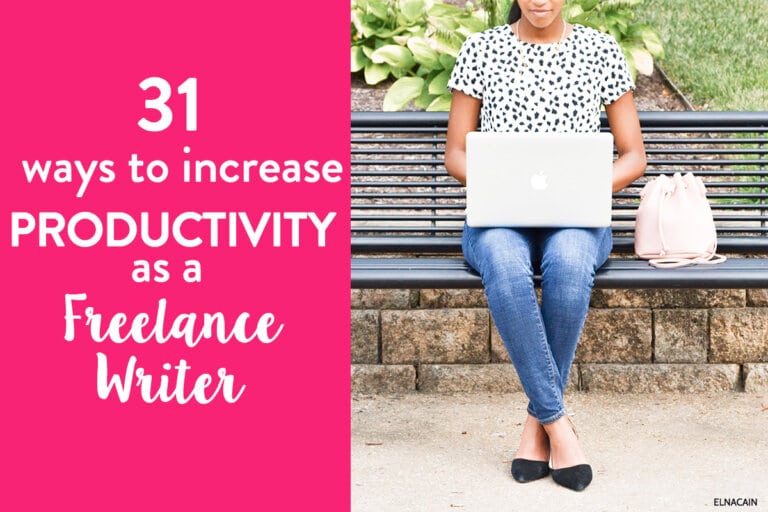 31 Ways a Freelance Writer Can Increase Productivity (And Earn More Money)