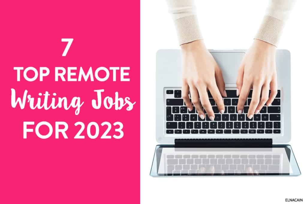 7 Top Remote Writing Jobs for 2023