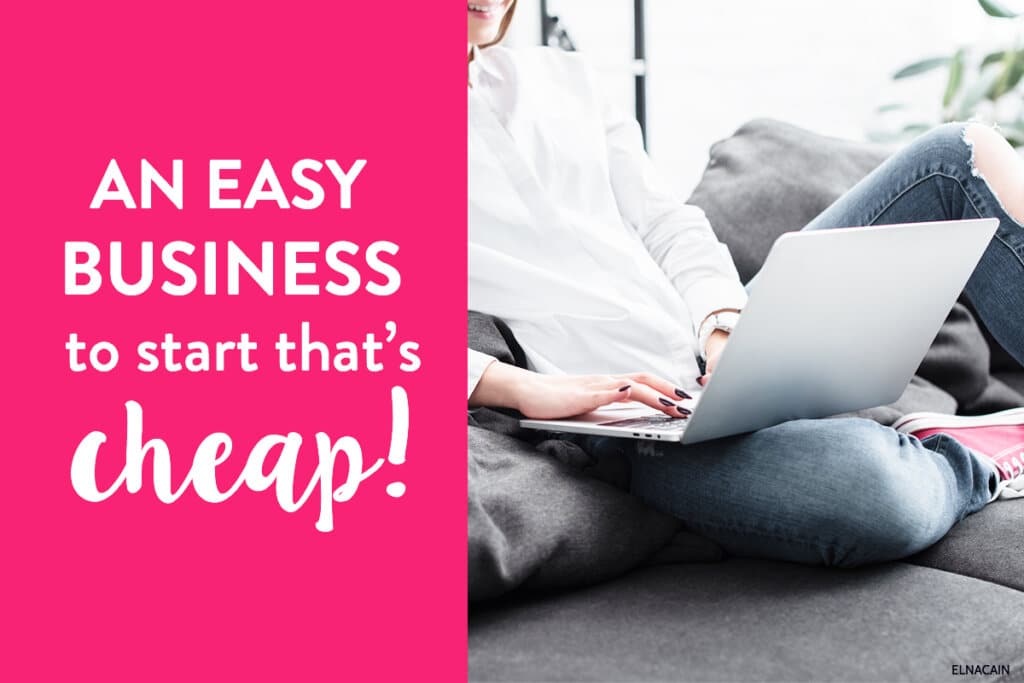 Here’s an Easy Business to Start That’s Cheap (So You Can Quit Your Job for Good)