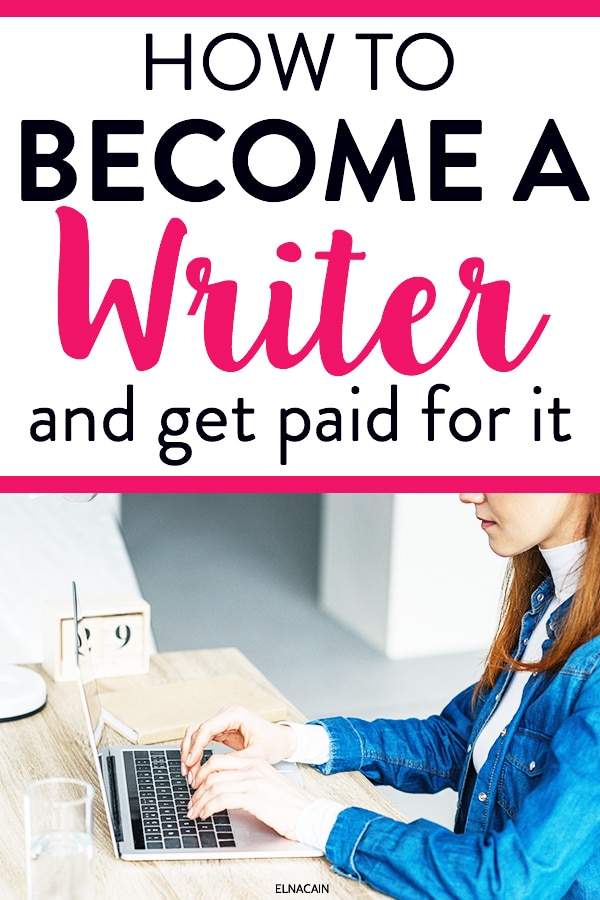 writer become paid educational practice writing way