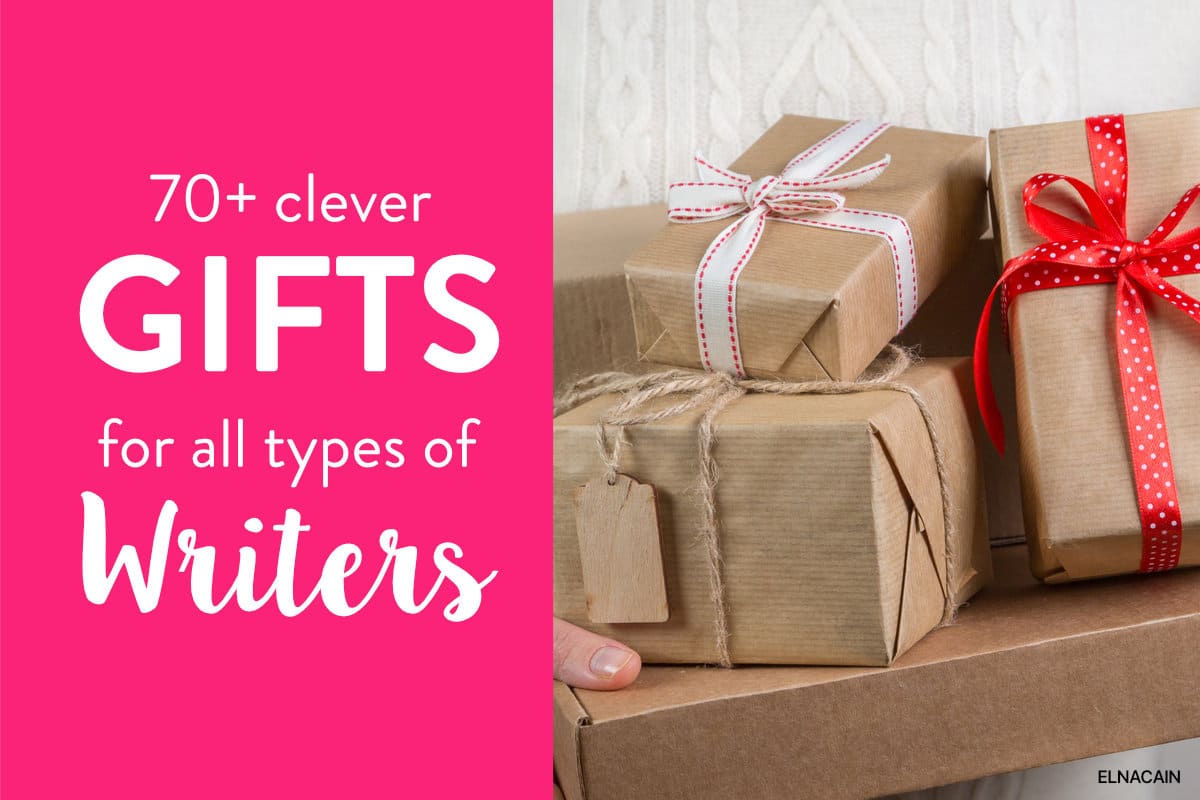 75+ Gifts for Writers: Clever Ideas for All Types of Writers & Authors -  Elna Cain