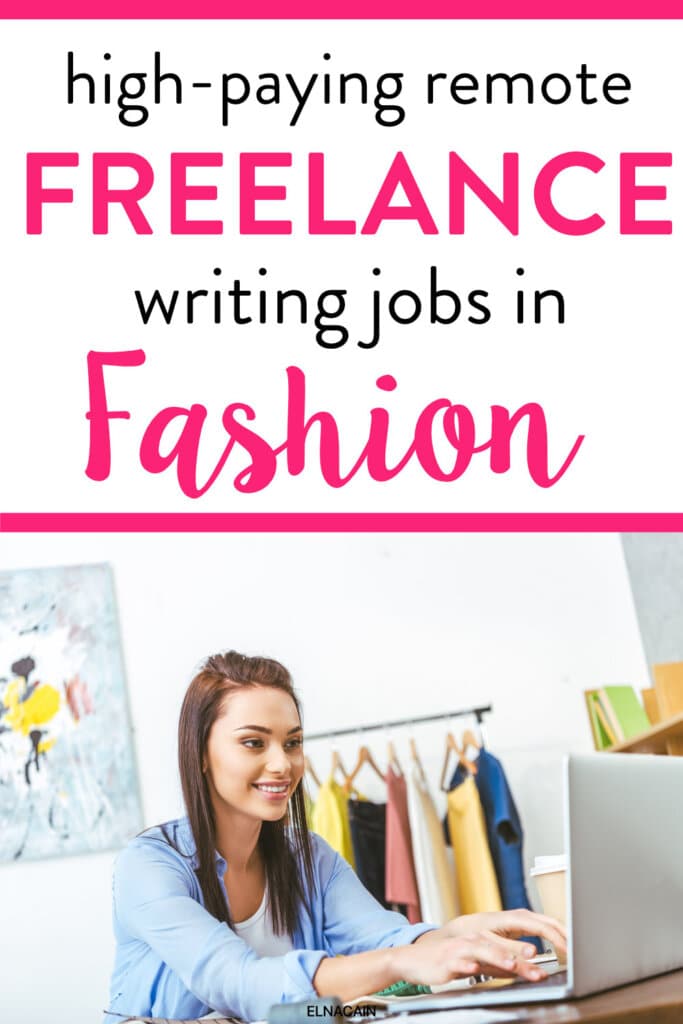 15 Remote Fashion Writing Jobs That Pay Well - Elna Cain