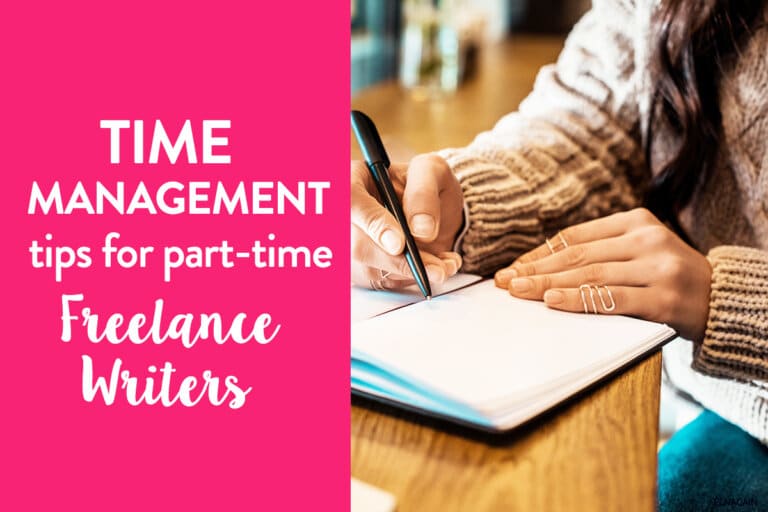 Time Management Tips as a Part-Time Freelance Writer (+ Schedules)