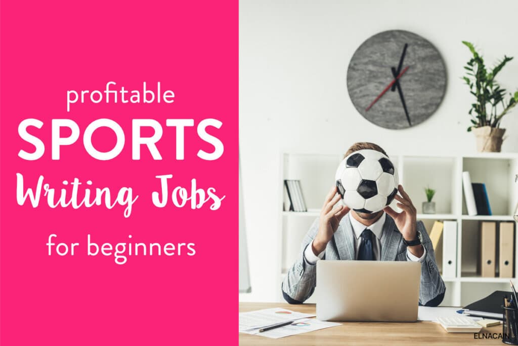 35 Sports Writing Jobs For Beginners