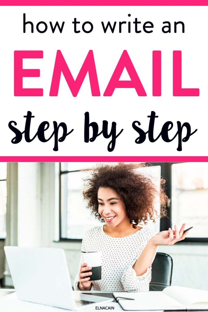 How to Write an Email as a Copywriter – Step By Step Guide - Elna Cain