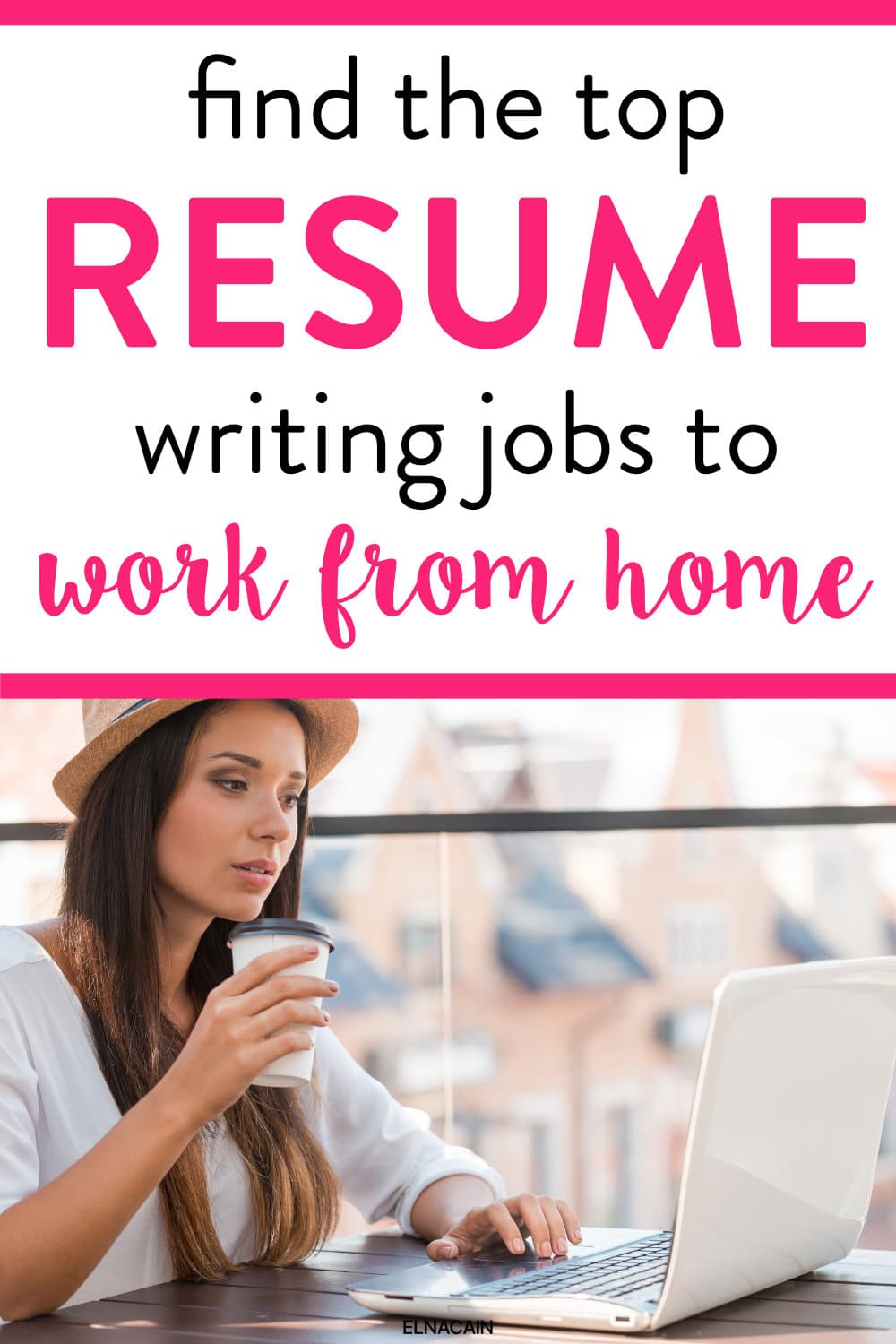 Top Resume Writing Jobs (That are Lucrative & Legit) Elna Cain