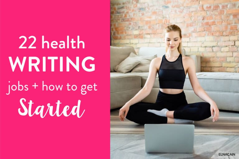 22 Excellent Health Writing Jobs to Try Out (+ How to Become a Health Writer in 2024)