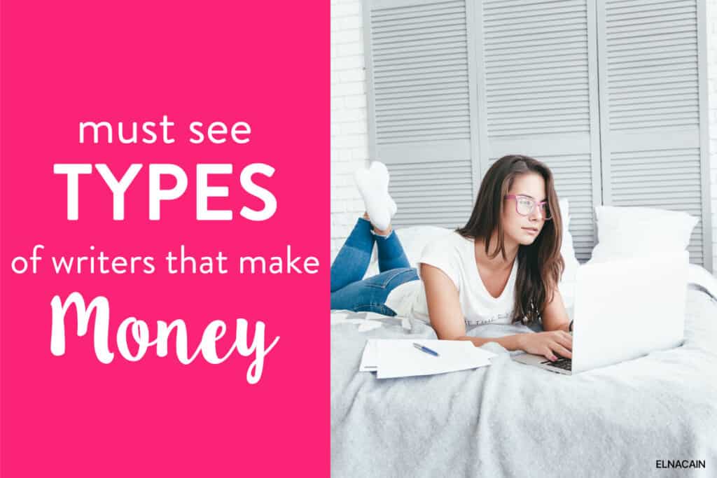 10 Must See Types of Writers That Make Money