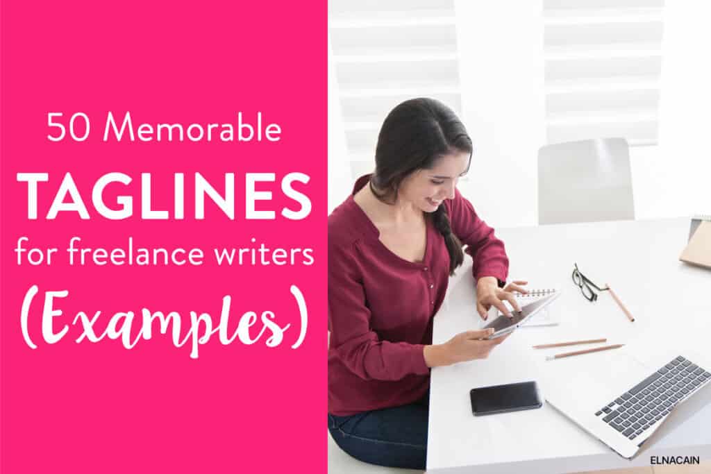 50 Good Taglines for Freelance Writers (Catchy & Memorable Phrases)