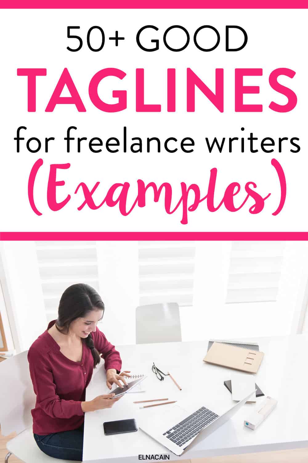 50 Good Taglines For Freelance Writers (Catchy & Memorable Phrases ...