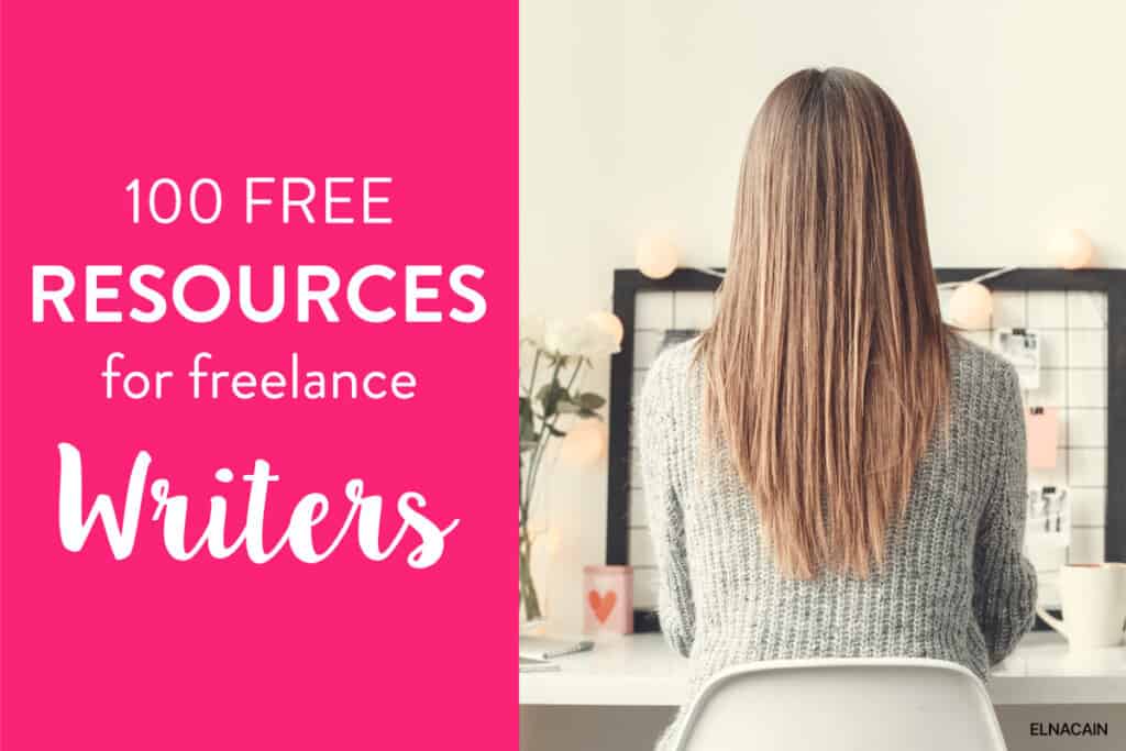 100 Freelance Resources that Freelance Writers, Content Writers, and  Copywriters NEED - Elna Cain