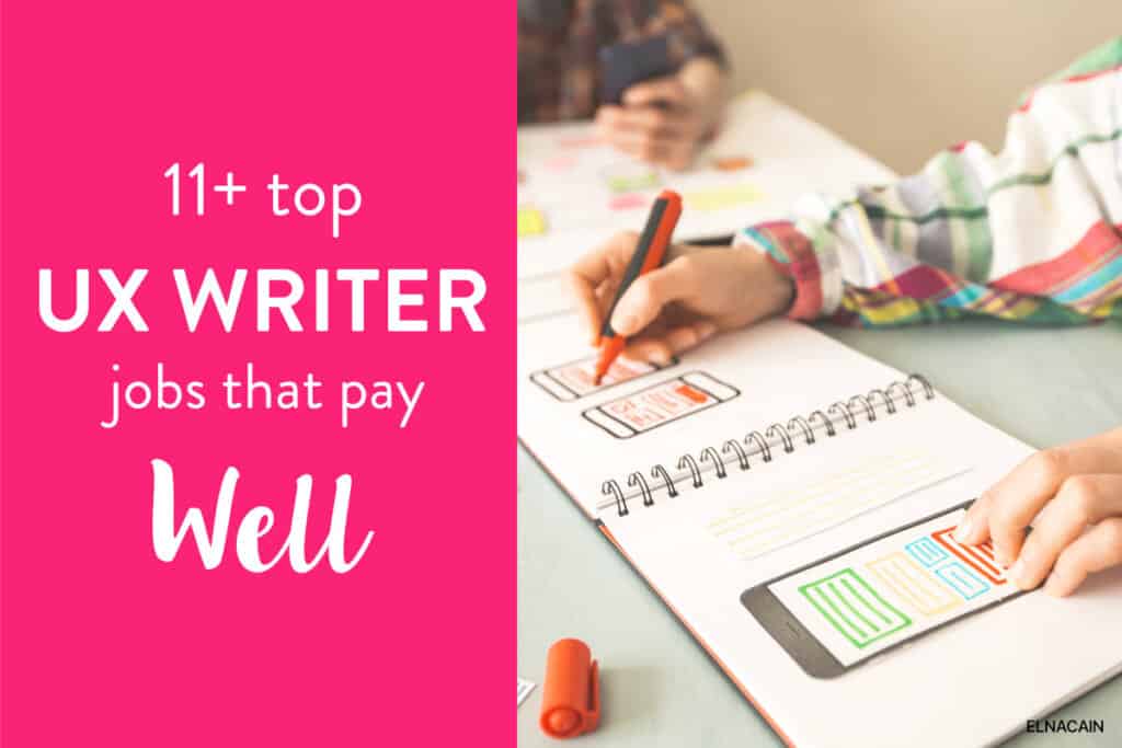 11+ Top UX Writer Jobs That Pay Well in 2024