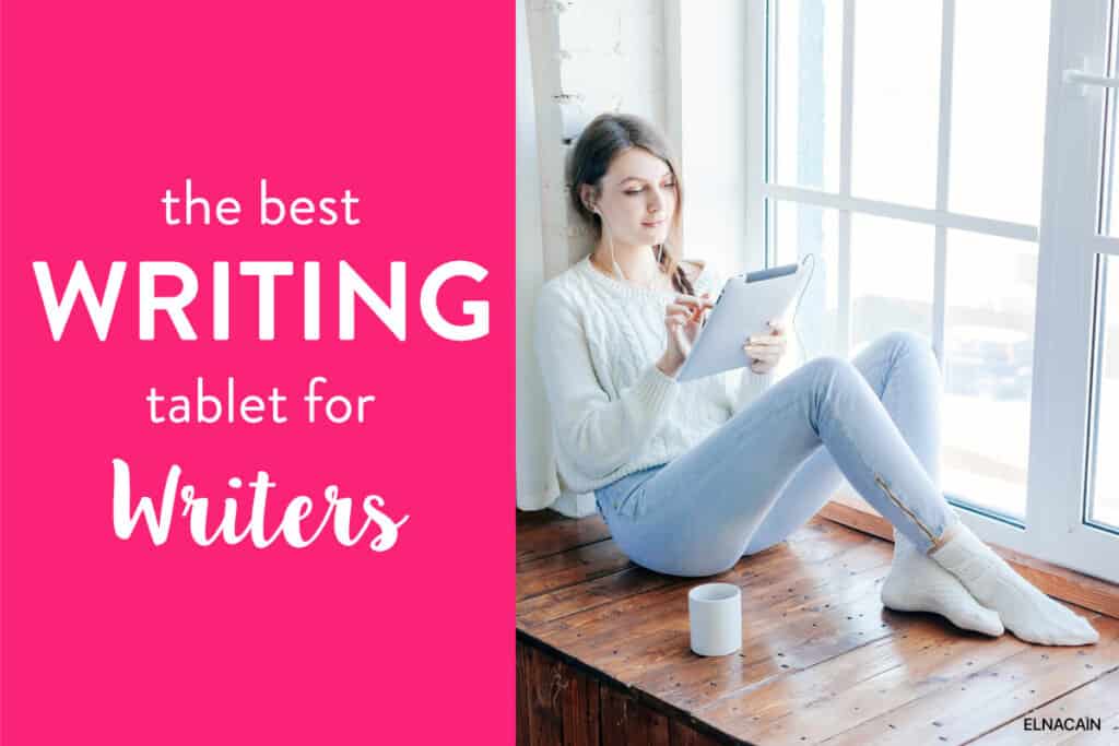 The Best Writing Tablet for 2024