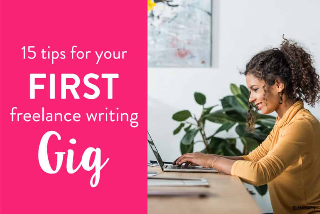 15 Helpful Tips for Landing Your First Freelance Writing Gig in 2024 (+ Where to Find Them From Legit Writers)