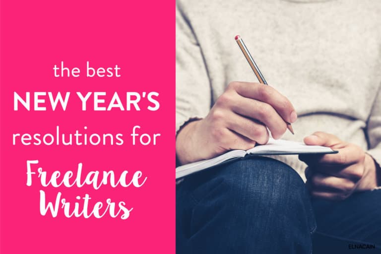 18 New Year’s Resolutions for Freelance Writers for 2024