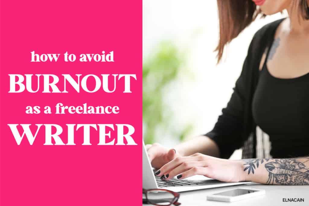 How to Avoid Burnout as a Freelance Writer (11 Proven Tips)