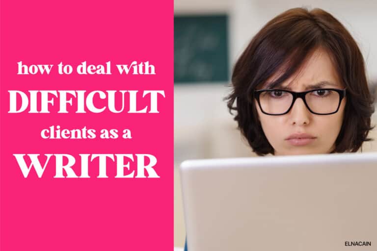 How to Deal With Difficult Clients As a Freelance Writer (11 Effective Tactics to Use)