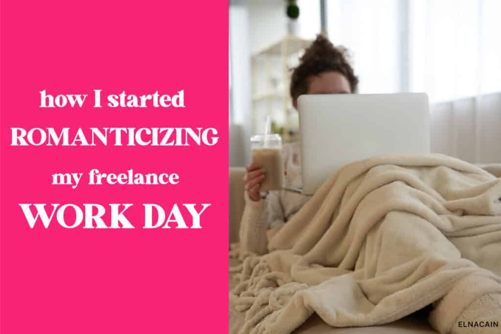 How I Started Romanticizing My Freelance Workday as a Work-From-Home Mom