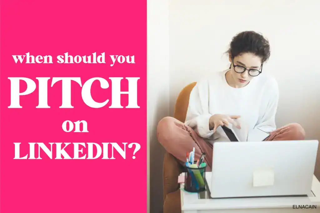 When Should You Pitch on LinkedIn? (Here&rsquo;s the Only Rule That Actually Works)
