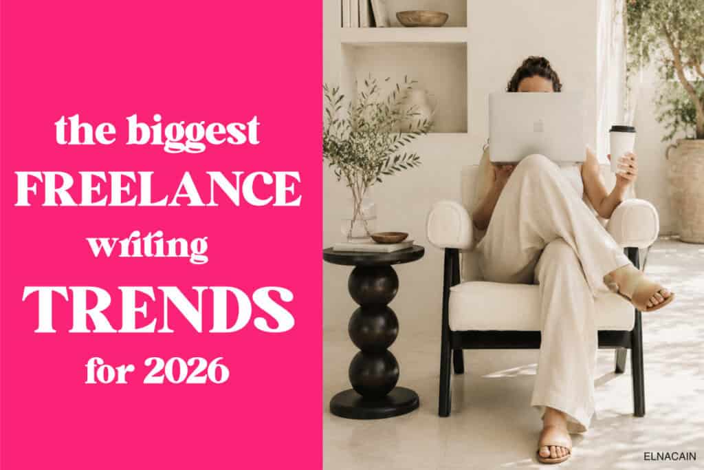 Freelance Writing Trends for 2026: What Writers Need to Pay Attention to Right Now