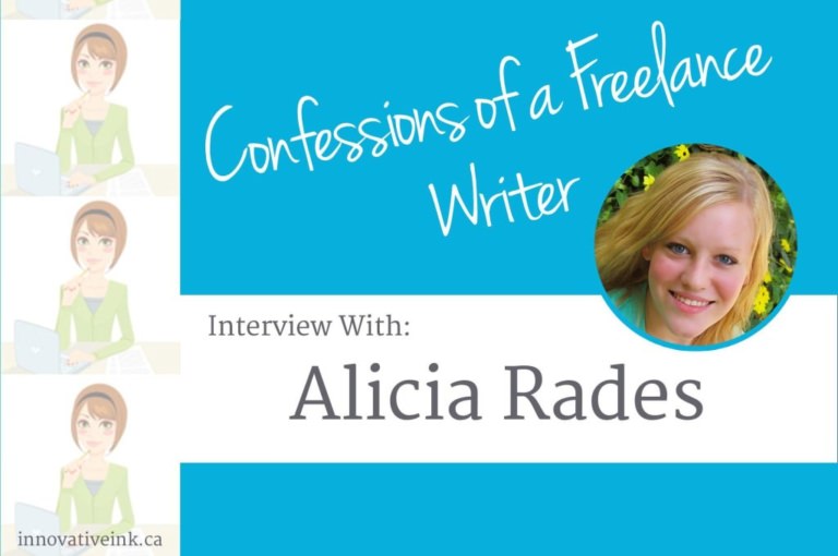 Confessions of a Freelance Writer: Interview with Alicia Rades