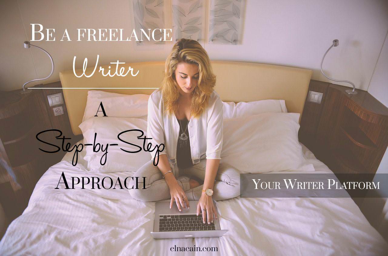 How To Become A Freelance Writer The Ultimate Guide