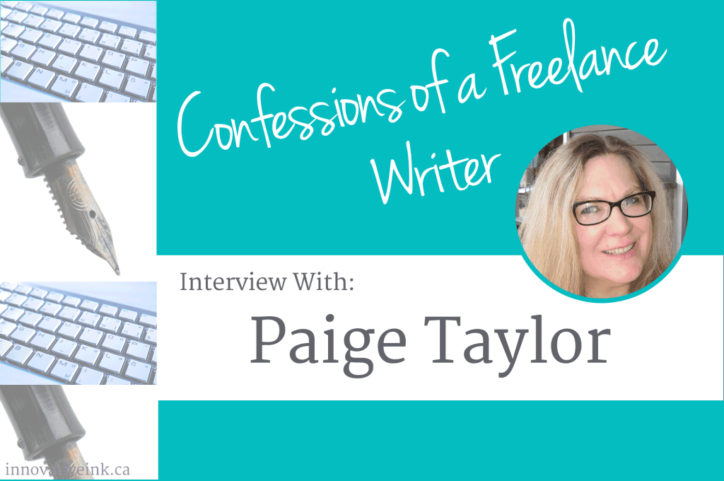 Confessions of a Freelance Writer: Interview With Paige Taylor